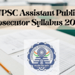UPSC Assistant Public Prosecutor Syllabus 2025
