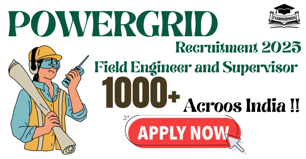 POWERGRID Recruitment 2025