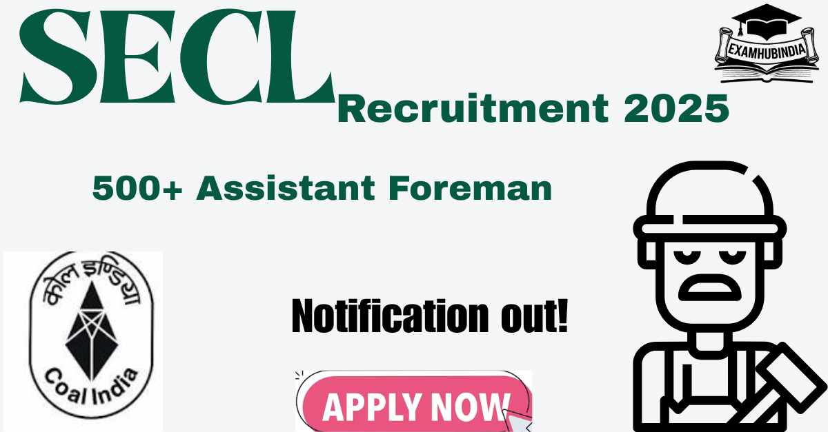 SECL Assistant Foreman Recruitment 2025
