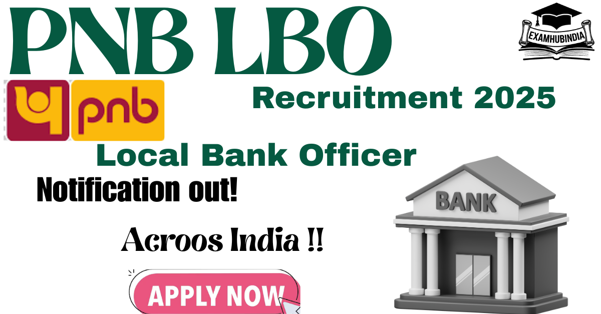 PNB Local Bank Officer Recruitment 2025 — Apply Online for 750 Posts