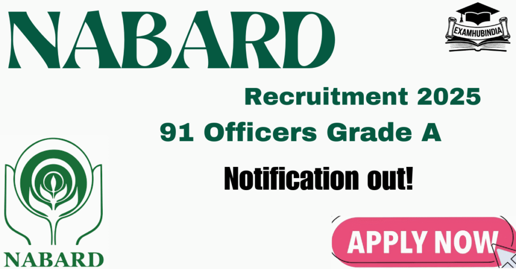 NABARD Assistant Manager (Officers Grade A) Recruitment 2025