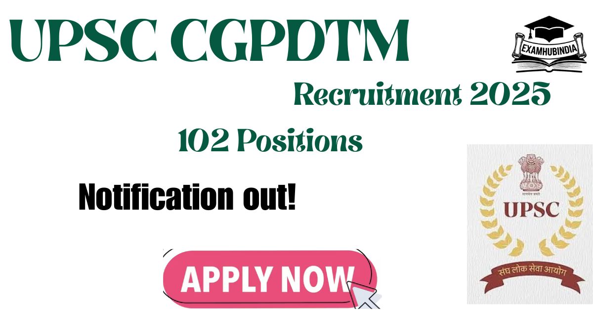 UPSC CGPDTM